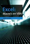 Gerrit Bruijnes - Excel: Macro'S En Vba