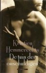 Hemmerechts, Kristien - De tuin der onschuldigen Hemmerechts, Kristien - De tuin der onschuldigen