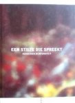 Polak, Karen e.a. - Een stilte die spreekt: Herdenken in diversiteit.