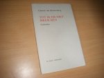 Gerard van Klinkenberg - Tot ik er niet meer ben [GESIGNEERD met opdracht] Gedichten