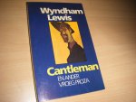 Wyndham Lewis; Frans Kellendonk (vert., nawoord) - Cantleman en ander vroeg proza