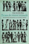 Joop van den Berg 235555 - De man die vrouwen verzamelde: Een koloniale geschiedenis van de Kokos-eilanden