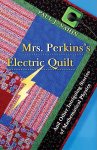 Paul J. Nahin - Mrs. Perkins's Electric Quilt And Other Intriguing Stories of Mathematical Physics