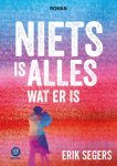 Erik Segers - Niets is alles wat er is