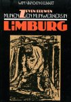 Eelaart, Wim van den - Zeven / eeuwen mijnen en mijnwerkers in limburg / druk 1