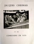 Chesnais, Jacques: - [Broschüre] Jacques Chesnais et ses comédiens de bois