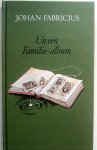 Fabricius, Johan - Uit een Familie-album