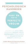 Lisette Wevers ; Francisca Kramer - Psychologisch handboek voor de niet zo perfecte vrouw