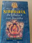Chendi, Patricia - Siddhartha :1.De vlucht uit het koninkrijk 2. De vier edele waarheden 3.De glimlach van de Boeddha.