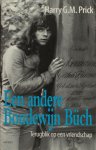 Büch, Boudewijn - Prick, Harry G.M. - Een andere Boudewijn Büch. Terugblik op een vriendschap.