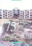 Bos, K. G. - 75 jaar Huize Sint Jozef: 1924-1999 Bos, K. G. - 75 jaar Huize Sint Jozef: 1924-1999