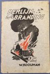 KOOIJMAN, W. - Berlijn in de Branding.