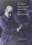 Michael Huig - H.F. Boot - Legendarisch leermeester van Kees Verwey