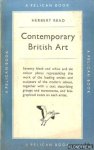 Read, Herbert - Contemporary British Art