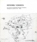 Stokman, J. en anderen - Hendrik Verhees, een grensoverschrijdende Brabantse landmeter, cartograaf en patriot (1744-1813)