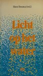 Bouma, Hans (red.). - Licht op het water.
