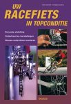 D. Zedler 115847, T. Musch 115848 - Uw racefiets in topconditie