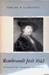 Hellinga, prof. dr. W.Gs - Rembrandt fecit 1642: De Nachtwacht; Gysbrecht van Aemstel