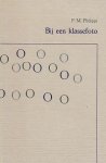 PHILIPPI, F.M. - Bij een klassefoto. (Gedichten).