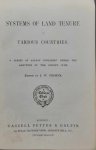 PROBYN J.W. (edited by -), DE LAVELEYE Emile, a.o. - Systems of Land Tenure In Various Countries. A series of essays published under the sanction of the Cobden Club