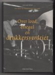 Velzen L.van - Over lood, ossegal en drukkersverdriet. Een schets van Haagse grafici 1940-1998