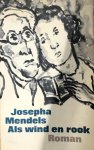Mendels - Als wind en rook