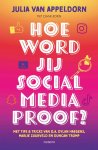 Julia van Appeldorn 263164 - Hoe word jij social media proof?