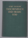 Curt PASSOW - Taschenbuch der Heere. Ausgabe 1939. Mit 500 Abbildungen, etc.