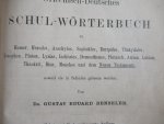 Benseler Dr. Gustav Eduard  - besorgt von Dr. Adolf Kaegi - Griechisch-Deutsches Schul-Worterbuch zu Homer, Herodot enz. ( zie foto titelblad)