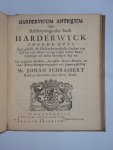 Mr.Johan Schrassert - Hardervicum Antiquum ofte beschrijvinge der stadt Harderwyck