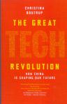 Boutrup C. ( ds1377A) - The great tech revolution , how china is shaping our future