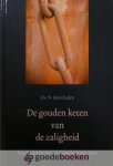 Ouden, Ds. N. den - De gouden keten van de zaligheid *nieuw* --- Kernpunten uit de orde van het heil
