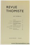 Thomisme - Thomas d'Aquin - Revue Thomiste : - Revue Thomiste. Revue doctrinale de théologie et de philosophie. CXIXe année - T. CXI - No 3 - Juillet-Septembre 2011