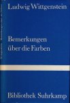 Wittgenstein, Ludwig - Bemerkungen über die Farben Wittgenstein, Ludwig - Bemerkungen über die Farben