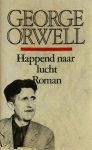 George Orwell 16193 - Happend naar lucht Vertaald door Gerrit Komrij