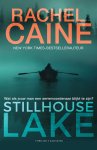 Rachel Caine - Stillhouse Lake