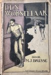 Brusse, M.J. - First edition literature 1917 | Een worstelaar, Rotterdam, W.L. & J. Brusse, 1917.
