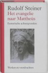 Rudolf Steiner 11015 - Het evangelie naar Mattheus esoterische achtergronden