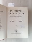 Cahn, Robert W. and Peter Haasen (Hrsg.): - Physical Metallurgy : Vol. I und II : Two Volume Set :