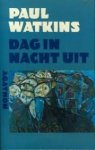 Watkins - Dag in nacht uit Watkins - Dag in nacht uit