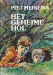 Meinema, Piet - Het geheime hol