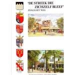 Hans Boomsma & J.B. Mangé - De streek die zichzelf bleef, zoals het was