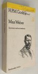 Goddijn, H.P.M., red., - Max Weber. Zijn leven, werk en betekenis. Een inleiding