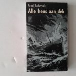 Schmidt, Fred - Alle hens aan dek
