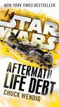 Chuck Wendig - Aftermath: life debt