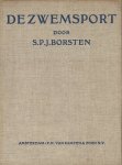 Borsten, S.P.J. - De Zwemsport -Handboek voor de zwemkunst, de zwemsport en de training voor zwemmers, schoonspringers en waterpolospelers