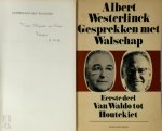 Albert Westerlinck 22200, Gerard Walschap 10498 - Gesprekken met Walschap [met opdracht aan zoon Bruno Walschap] 2 delen