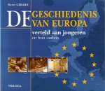 HERVE, GERARD - De geschiedenis van Europa verteld aan jongeren en hun ouders.