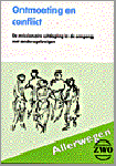 ZWO-REEKS - ZWO-reeks Allerwegen 25: Ontmoeting en conflict