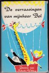 Schaik-Willing, Jeanne met zw/w tekeningen van Babs van Wely - De verrassingen van mijnheer Bol / Een fantasie voor mensen boven de tien jaar